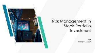 Risk Management In Stock Portfolio Investment PPT Sample AT