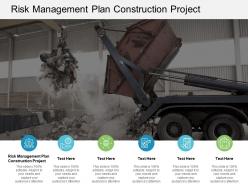 Risk management plan construction project ppt powerpoint presentation slides cpb