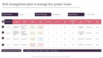 Risk Management Plan To Manage Key Project Issues Effective Management Project Leaders