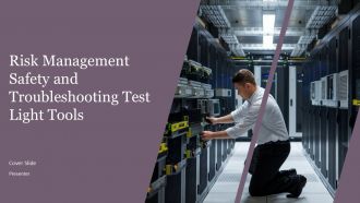 Risk Management Safety And Troubleshooting Test Light Tools PPT Demonstration ACP
