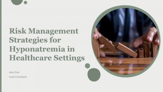 Risk Management Strategies For Hyponatremia In Healthcare Settings PPT Graphics ACP