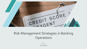 Risk Management Strategies In Banking Operations PPT Demonstration AT Risk Management Strategies In Banking Operations PPT Demonstration AT