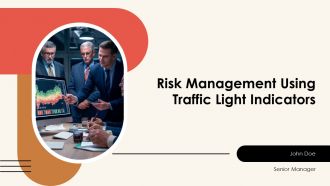 Risk Management Using Traffic Light Indicators PPT Graphics AT PPT Presentation AT