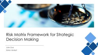 Risk Matrix Framework For Strategic Decision Making PPT Guidelines AT