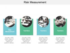 Risk measurement ppt powerpoint presentation layouts outfit cpb