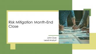 Risk Mitigation Month End Close PPT Designs AT