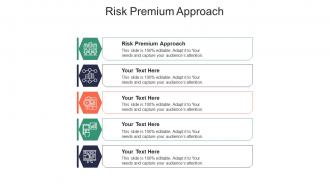 Risk premium approach ppt powerpoint presentation professional pictures cpb