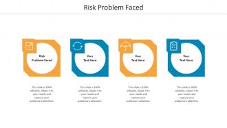 Risk problem faced ppt powerpoint presentation infographic template pictures cpb