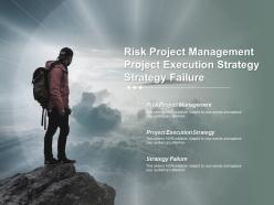 Risk project management project execution strategy strategy failure cpb