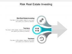 Risk real estate investing ppt powerpoint presentation icon layout ideas cpb