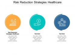 Risk reduction strategies healthcare ppt powerpoint presentation clipart cpb