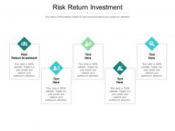 Risk return investment ppt powerpoint presentation outline guide cpb