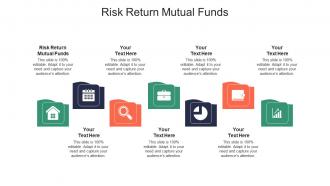 Risk return mutual funds ppt powerpoint presentation professional file formats cpb