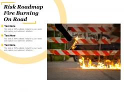 Risk roadmap fire burning on road