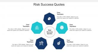 Risk Success Quotes Ppt Powerpoint Presentation Infographics Show Cpb