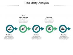Risk utility analysis ppt powerpoint presentation outline grid cpb