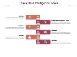 Risks data intelligence tools ppt powerpoint presentation visual aids deck cpb