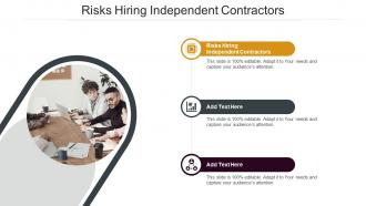 Risks Hiring Independent Contractors In Powerpoint And Google Slides Cpb