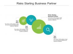 Risks starting business partner ppt powerpoint presentation inspiration deck cpb