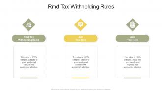 Rmd Tax Withholding Rules In Powerpoint And Google Slides Cpb