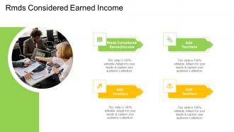 Rmds Considered Earned Income In Powerpoint And Google Slides Cpb