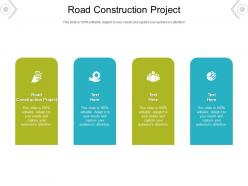 Road construction project ppt powerpoint presentation summary slides cpb