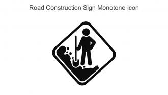 Road Construction Sign Monotone Icon In Powerpoint Pptx Png And Editable Eps Format