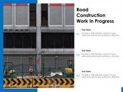 Road construction work in progress
