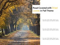 Road covered with dried leaves in fall theme