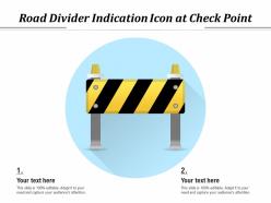 Road divider indication icon at check point