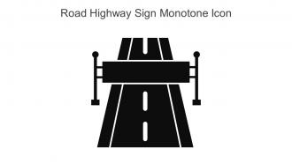 Road Highway Sign Monotone Icon In Powerpoint Pptx Png And Editable Eps Format