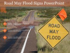 Road may flood signs powerpoint