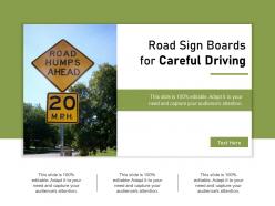 Road sign boards for careful driving