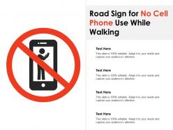 Road sign for no cell phone use while walking