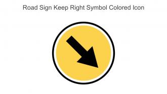 Road Sign Keep Right Symbol Colored Icon In Powerpoint Pptx Png And Editable Eps Format