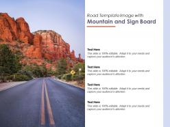 Road template image with mountain and sign board