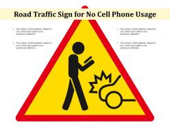 Road traffic sign for no cell phone usage