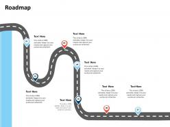 Roadmap capture attention ppt powerpoint presentation infographic template