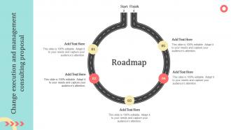 Roadmap Change Execution And Management Consulting Proposal
