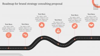 Roadmap For Brand Strategy Consulting Proposal Ppt Powerpoint Presentation File Styles
