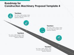 Roadmap for construction machinery proposal template a1104 ppt powerpoint presentation outline portfolio