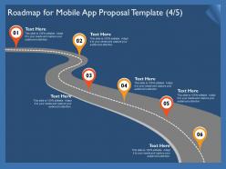 Roadmap for mobile app proposal template r307 ppt powerpoint presentation gallery files