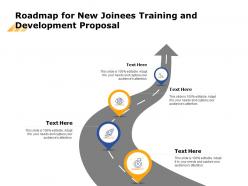Roadmap for new joinees training and development proposal ppt powerpoint shapes