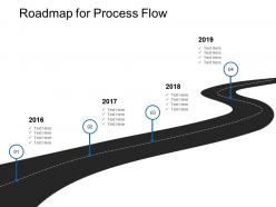 Roadmap for process flow l72 ppt powerpoint presentation styles slide
