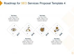 Roadmap for seo services proposal 2017 to 2020 ppt powerpoint presentation gallery