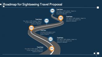 Roadmap for sightseeing travel proposal ppt slides template