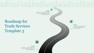Roadmap for trade services proposal for trade services