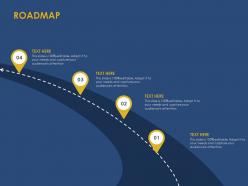 Roadmap four stage l845 ppt powerpoint presentation show graphics