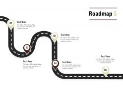 Roadmap process five l548 ppt powerpoint presentation layouts example