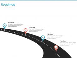 Roadmap process flow a811 ppt powerpoint presentation inspiration example topics